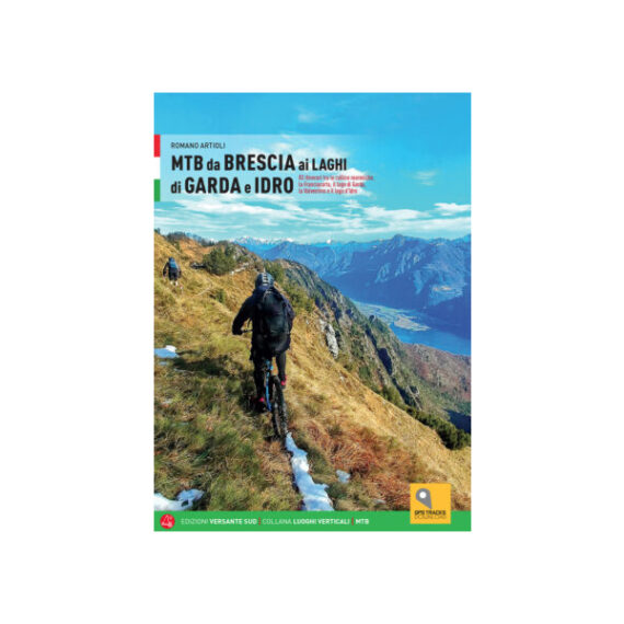 VERSANTE SUD - MTB DA BRESCIA A LAGHI GARDA  - LV138