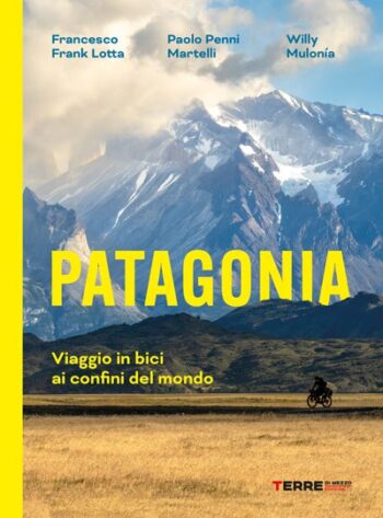 TERRE DI MEZZO - PATAGONIA VIAGGIO IN BICI  - TER3062
