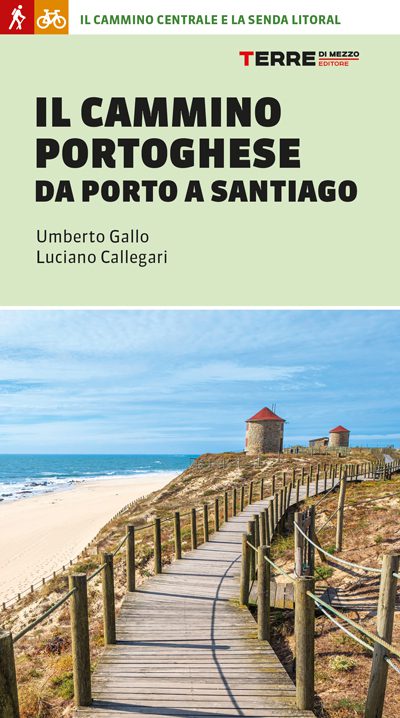 TERRE DI MEZZO - SANTIAGO LUNGO CAMMINO PORTOGHESE - TER3796